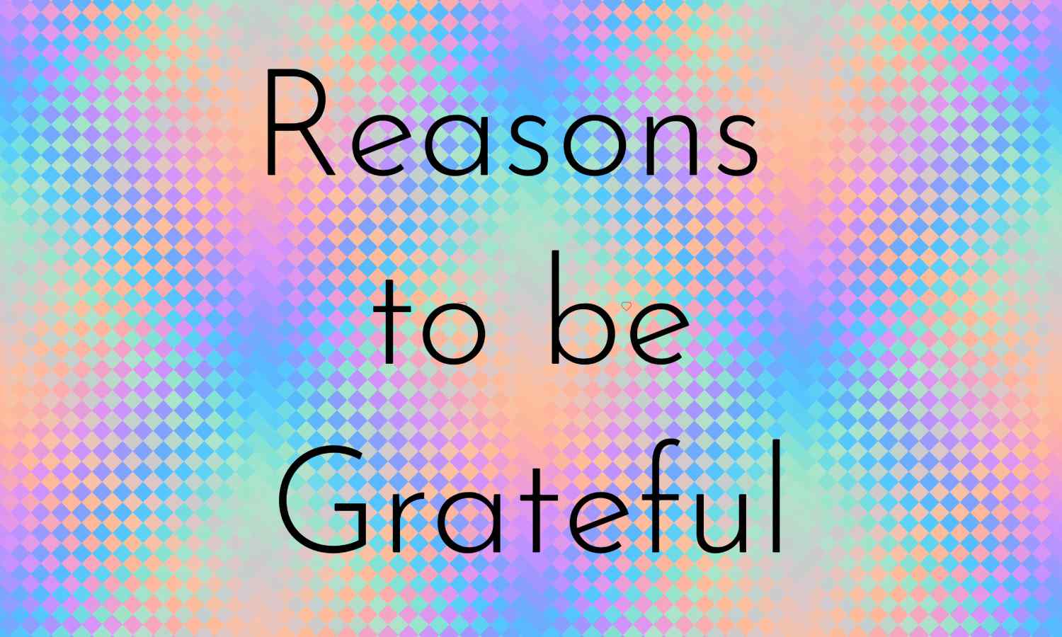 Reasons to be Grateful:&nbsp;Libraries